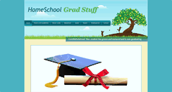Desktop Screenshot of homeschoolgradstuff.com